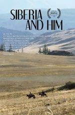 Watch Siberia and Him Goojara