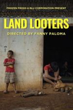 Watch Land Looters Goojara