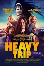 Watch Heavy Trip Goojara