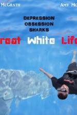 Watch Great White Life Goojara