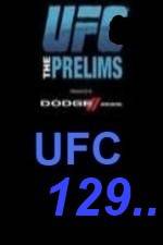 Watch UFC 129 Preliminary Fights Goojara