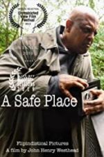 Watch A Safe Place Goojara