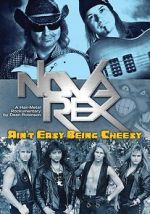 Watch Nova Rex: Ain\'t Easy Being Cheesy Goojara