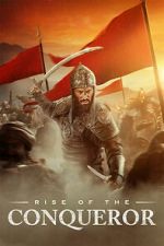 Watch Rise of the Conqueror Goojara