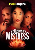 Watch My Husband\'s Mistress Goojara