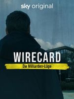 Watch Wirecard: The Billion Euro Lie Goojara