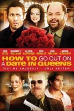 Watch How to Go Out on a Date in Queens Goojara