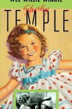 Watch Wee Willie Winkie Goojara