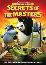 Watch Kung Fu Panda: Secrets of the Masters Goojara