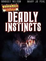 Watch RiffTrax Presents: Deadly Instincts Goojara