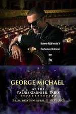 Watch George Michael at the Palais Garnier Paris Goojara