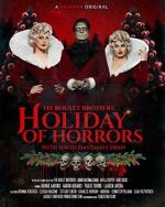 Watch The Boulet Brothers\' Holiday of Horrors (TV Special 2025) Goojara
