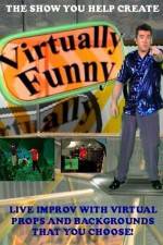 Watch Virtually Funny Goojara