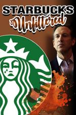 Watch Starbucks Unfiltered Goojara