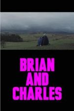 Watch Brian and Charles (Short 2017) Goojara