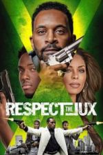 Watch Respect the Jux Goojara