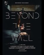 Watch Beyond the Wall Goojara