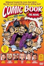 Watch Comic Book The Movie Goojara