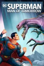 Watch Superman: Man of Tomorrow Goojara