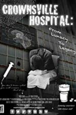 Watch Crownsville Hospital: From Lunacy to Legacy Goojara