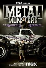 Watch Metal Monsters: The Righteous Redeemer (TV Special 2023) Goojara