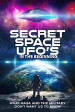 Watch Secret Space UFOs - In the Beginning Goojara