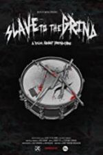 Watch Slave to the Grind Goojara