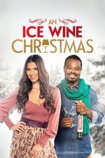 Watch An Ice Wine Christmas Goojara