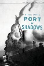 Watch Port of Shadows Goojara