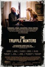 Watch The Truffle Hunters Goojara