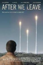 Watch After We Leave Goojara