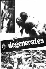 Watch The Degenerates Goojara