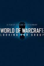 Watch World of Warcraft: Looking for Group Goojara