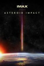 Watch Asteroid Impact Goojara