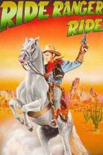 Watch Ride Ranger Ride Goojara