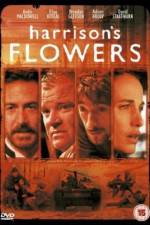 Watch Harrison's Flowers Goojara