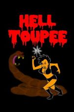 Watch Hell Toupee Goojara