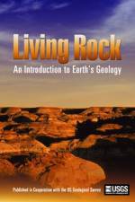 Watch Living Rock: Introduction to Earth\'s Geology Goojara