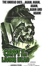 Watch Crypt of the Living Dead Goojara
