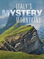 Watch Italy\'s Mystery Mountains Goojara