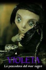 Watch Violet, Fisher of the Black Sea (Short 2006) Goojara