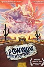 Watch Powwow Highway Goojara