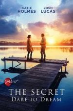 Watch The Secret: Dare to Dream Goojara