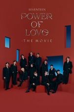 Watch SEVENTEEN POWER OF LOVE : THE MOVIE Goojara