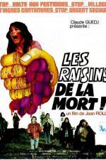Watch Les Raisins de la mort Goojara