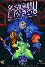 Watch Satan Lives: The Rise of the Illuminati Hotties Goojara