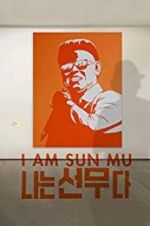 Watch I Am Sun Mu Goojara