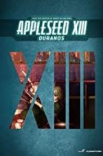 Watch Appleseed XIII: Ouranos Goojara