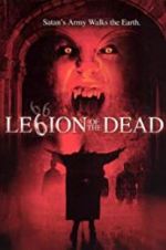 Watch Legion of the Dead Goojara