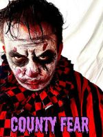 Watch County Fear Goojara
